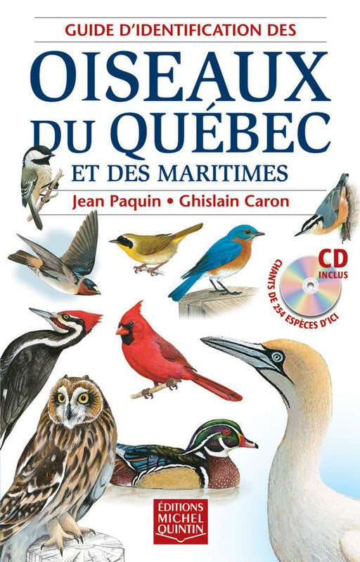 GUIDE D'IDENTIFICATION DES OISEAUX DU QUEBEC ET DES MARITIMES for Science and Nature from Le Naturaliste