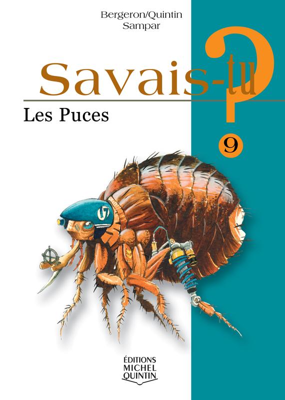 Couverture — Savais-tu? Les Puces, Éditions Michel Quintin