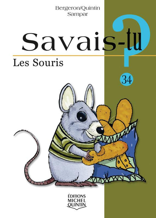 Couverture — Savais-tu? Les Souris, Éditions Michel Quintin