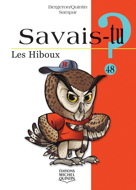 Couverture — Savais-tu? Les Hiboux, Éditions Michel Quintin