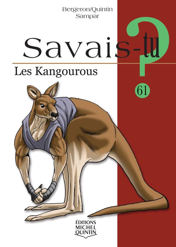 Couverture — Savais-tu? Les Kangourous, Éditions Michel Quintin