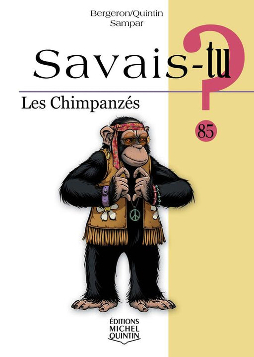 Couverture — Savais-tu? Les Chimpanzés, Éditions Michel Quintin