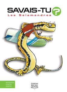 Couverture — Savais-tu? Les salamandres, Éditions Michel Quintin