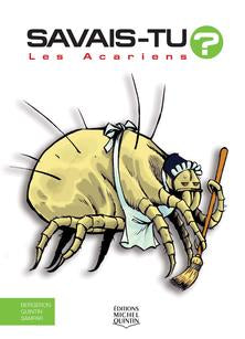 Couverture — Savais-tu? Les acariens, Éditions Michel Quintin