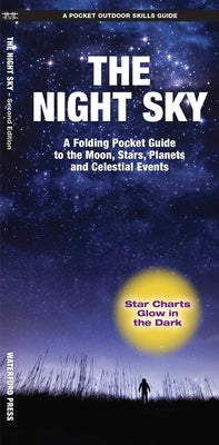 The Night Sky: A Folding Pocket Guide (2nd Edition)