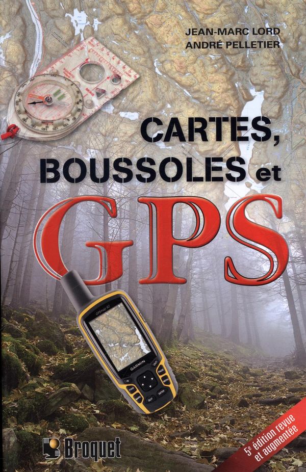 Cartes, boussoles et GPS (5e édition)