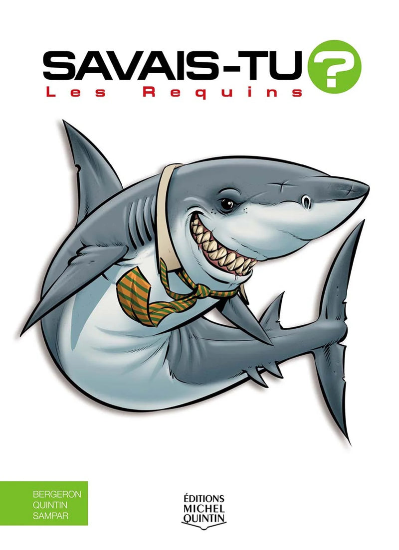 Savais-tu? 36 - Les requins