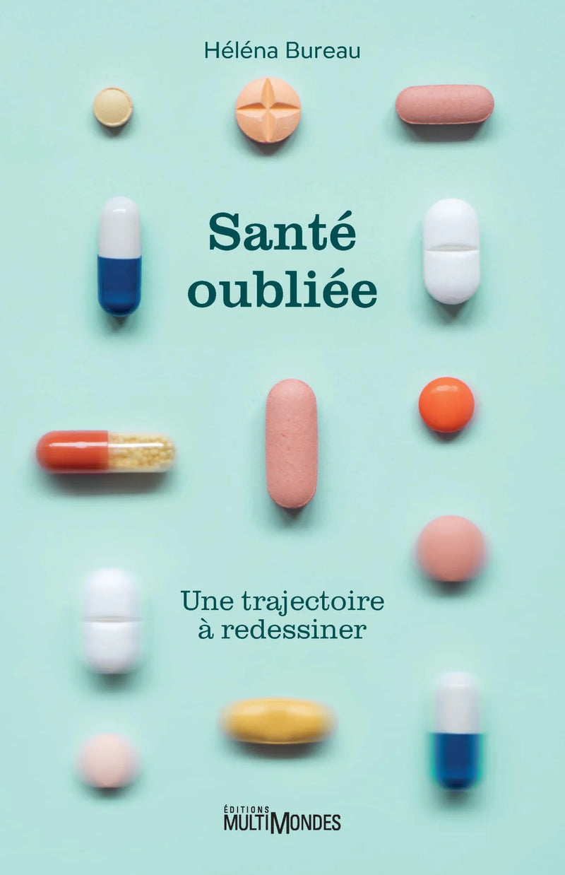 Santé oubliée