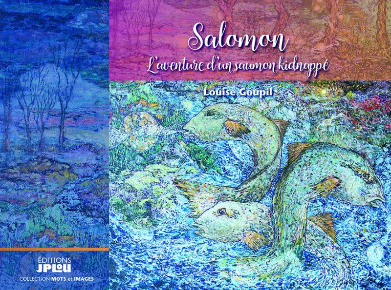 Salomon : l'aventure d'un saumon kidnappé