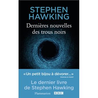 Couverture — Dernières nouvelles des trous noirs, Stephen Hawking