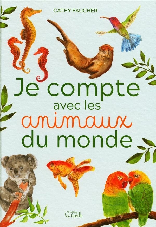 Je compte avec les animaux du monde