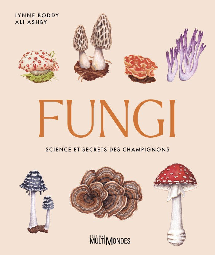 Fungi : science et secrets des champignons — couverture