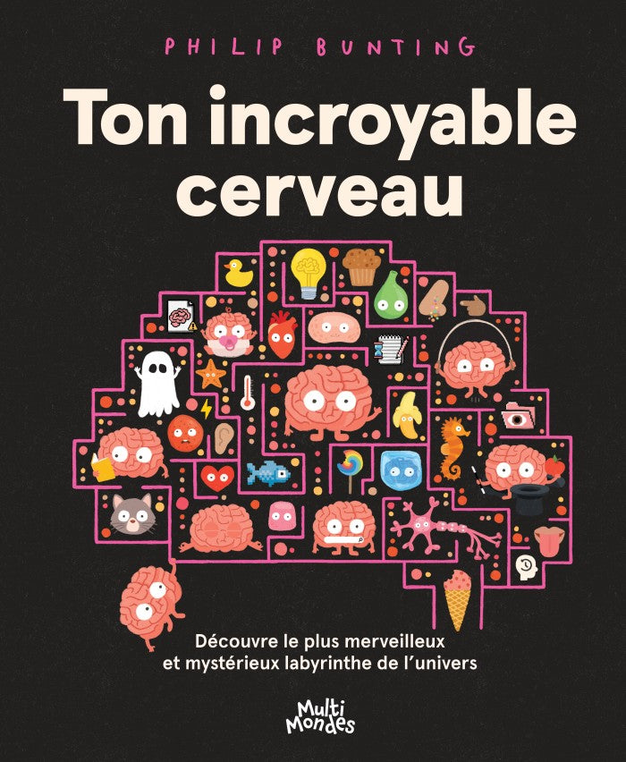 Ton incroyable cerveau