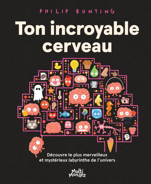 Ton incroyable cerveau
