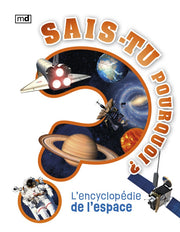 Couverture de Sais-tu pourquoi? - L'encyclopédie de l'espace