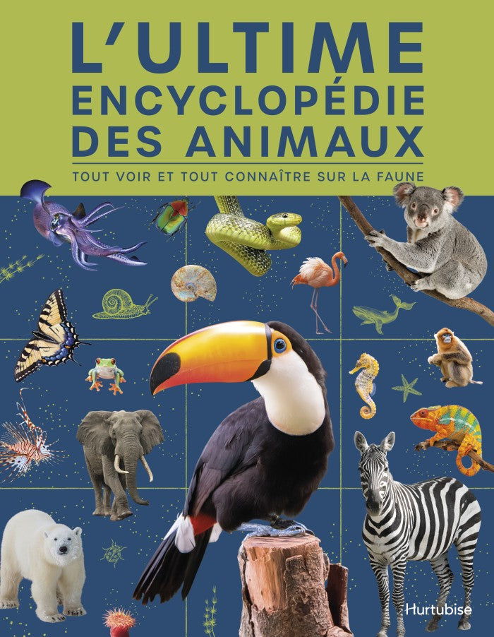 L'ultime encyclopédie des animaux