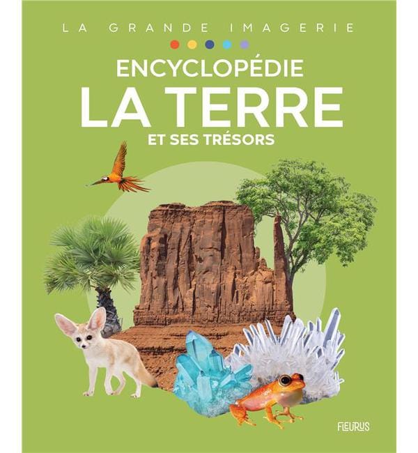 La Terre et ses trésors