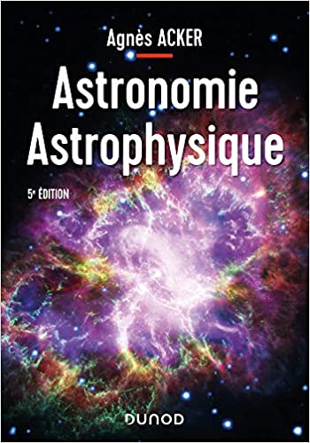 ASTRONOMIE, ASTROPHYSIQUE - 5E ÉDITION for Science and Nature from Le Naturaliste