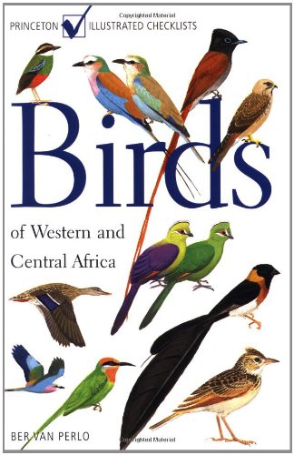 BIRDS OF WESTERN AND CENTRAL AFRICA for Science and Nature from Le Naturaliste