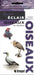 GUIDE ECLAIR OISEAUX DU QUÉBEC for Science and Nature from Le Naturaliste