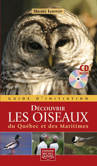 DÉCOUVRIR LES OISEAUX DU QUÉBEC ET DES MARITIMES for Science and Nature from Le Naturaliste