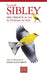 SIBLEY FG: BIRDS OF EASTERN NORTH AMERICA (FRENCH) for Science and Nature from Le Naturaliste