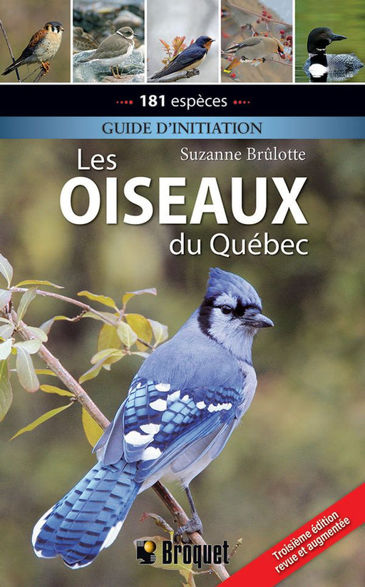 LES OISEAUX DU QUÉBEC - 3E ÉDITION for Science and Nature from Le Naturaliste