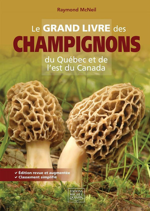 LE GRAND LIVRE DES CHAMPIGNONS DU QUÉBEC ET DE L'EST DU CANADA for Science and Nature from Le Naturaliste