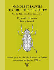 NAÏADES ET EXUVIES DES LIBELLULES DU QUÉBEC for Science and Nature from Le Naturaliste