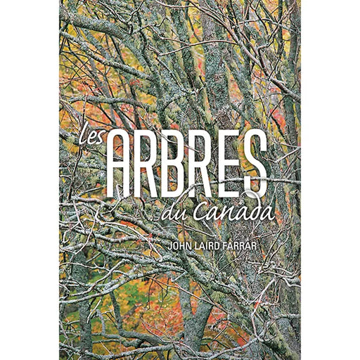 LES ARBRES DU CANADA for Science and Nature from Le Naturaliste