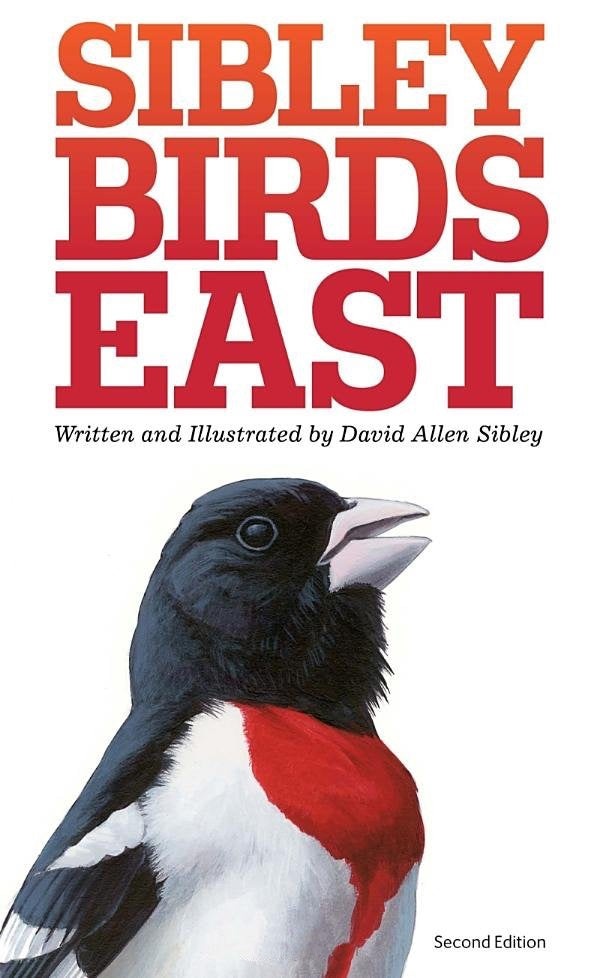 SIBLEY FG: BIRDS OF EASTERN NORTH AMERICA 2016 for Science and Nature from Le Naturaliste