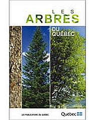 LES ARBRES DU QUÉBEC for Science and Nature from Le Naturaliste